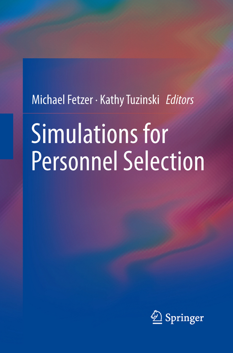 Simulations for Personnel Selection - 