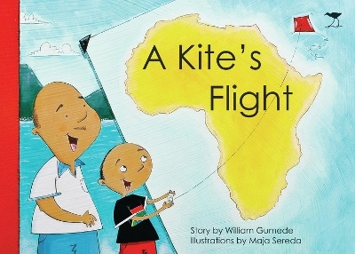 A Kite's Flight - William Gumede