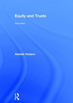 Equity and Trusts - Alastair Hudson