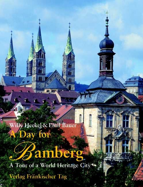 A Day for Bamberg - Willy Heckel, Emil Bauer