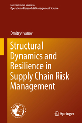 Structural Dynamics and Resilience in Supply Chain Risk Management - Dmitry Ivanov