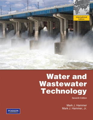 Water and Wastewater Technology - Sr. Hammer  Mark J., Jr. Hammer  Mark J.