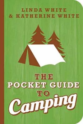 Pocket Guide to Camping - Linda White