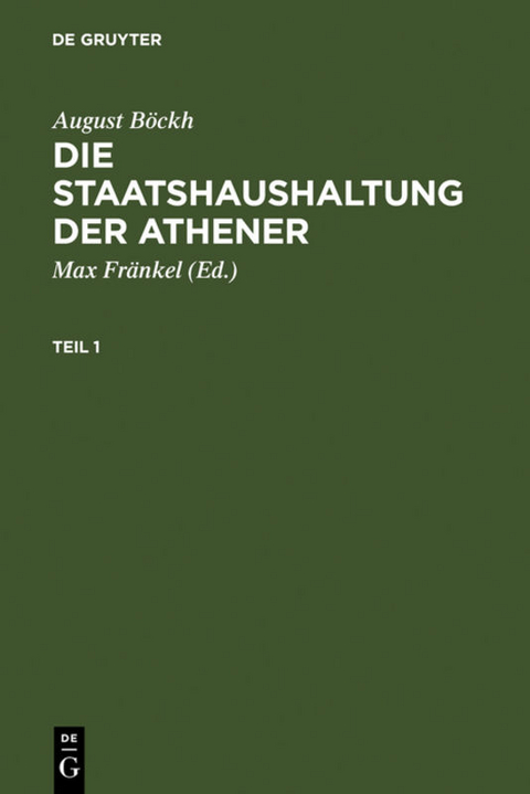 Die Staatshaushaltung der Athener - August Böckh