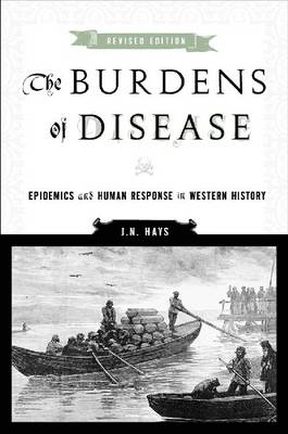 The Burdens of Disease - J. N. Hays