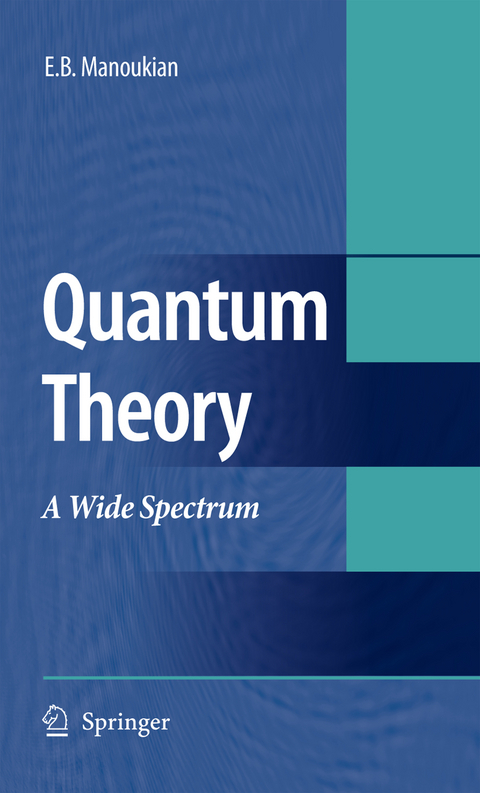 Quantum Theory - E.B. Manoukian