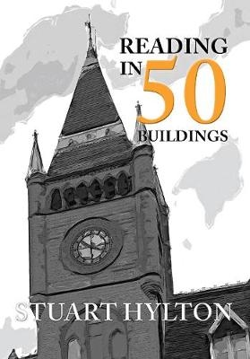 Reading in 50 Buildings - Stuart Hylton