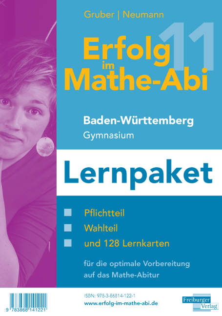 Erfolg im Mathe-Abi 2011  Baden-Württemberg Gymnasium  Lernpaket Gymnasium - Helmut Gruber, Robert Neumann