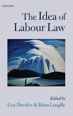 The Idea of Labour Law - 