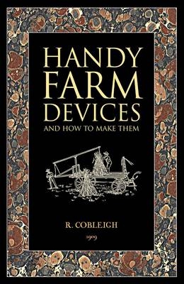 Handy Farm Devices - Rolfe Cobleigh