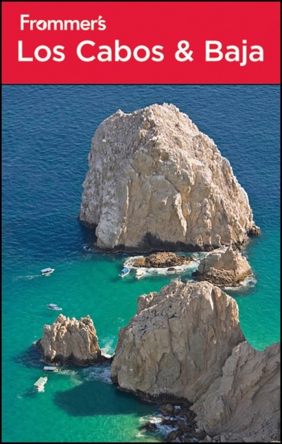 Frommer's Los Cabos & Baja - Valerie Hamilton, Joy Hepp