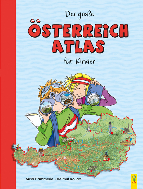 Der große Österreich-Atlas für Kinder - Susa Hämmerle