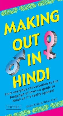 Making Out in Hindi - Daniel Krasa, Rainer Krack