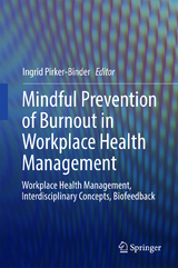 Mindful Prevention of Burnout in Workplace Health Management - 