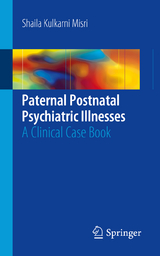 Paternal Postnatal Psychiatric Illnesses - Shaila Kulkarni Misri