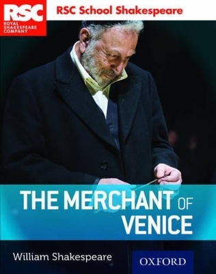 RSC School Shakespeare: The Merchant of Venice - William Shakespeare