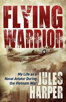 Flying Warrior - Jules Harper