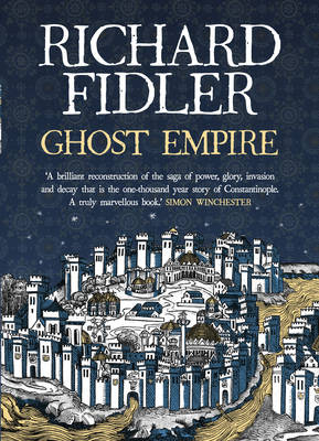 Ghost Empire - Richard Fidler