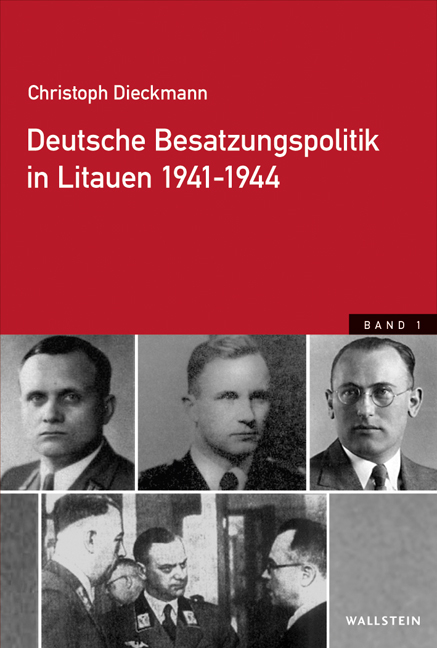 Deutsche Besatzungspolitik in Litauen 1941-1944 - Christoph Dieckmann