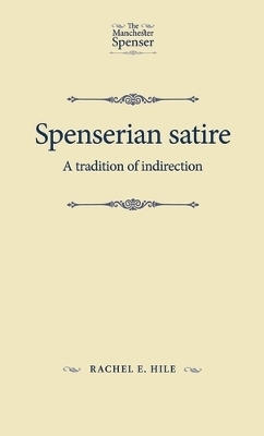 Spenserian Satire - Rachel Hile