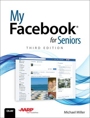 My Facebook for Seniors - Michael Miller