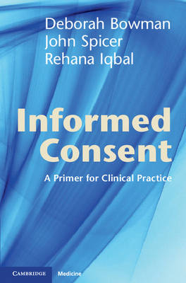 Informed Consent - Deborah Bowman, John Spicer, Rehana Iqbal