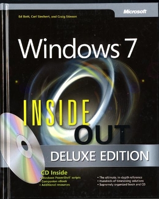 Windows 7 Inside Out, Deluxe Edition - Ed Bott, Carl Siechert, Craig Stinson