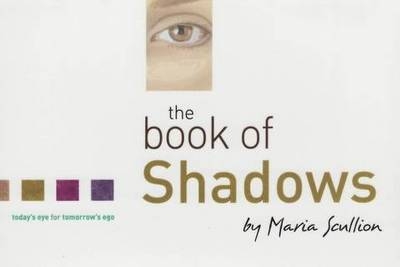 The Book of Shadows - Maria Scullion