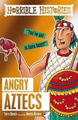 Angry Aztecs - Terry Deary