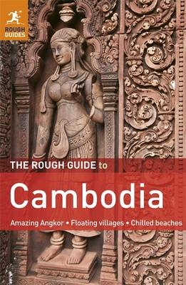 The Rough Guide to Cambodia - Beverley Palmer