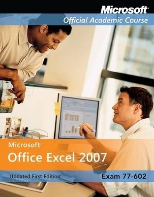 Exam 77–602 -  Microsoft Official Academic Course