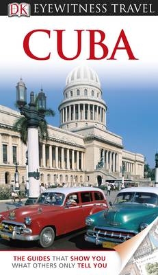 DK Eyewitness Travel Guide: Cuba