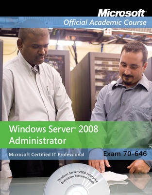 Exam 70–646 -  Microsoft Official Academic Course