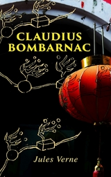 Claudius Bombarnac - Jules Verne