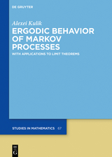 Ergodic Behavior of Markov Processes - Alexei Kulik