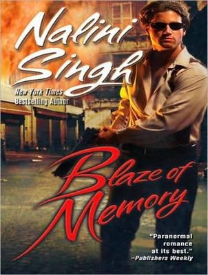 Blaze of Memory - Nalini Singh