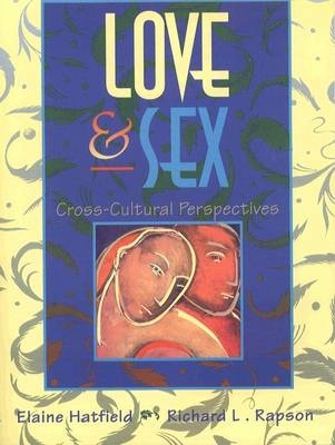 Love and Sex - Elaine Hatfield, Richard L. Rapson