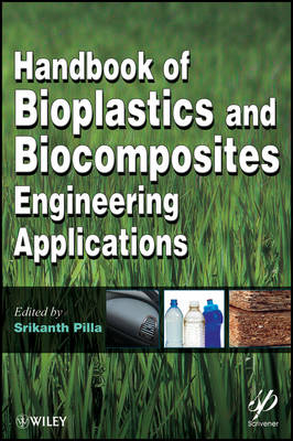 Handbook of Bioplastics and Biocomposites Engineering Applications - 