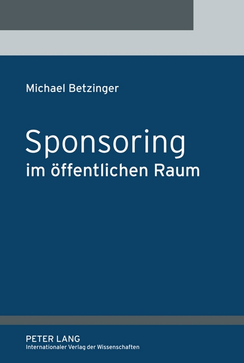 Sponsoring im öffentlichen Raum - Michael Betzinger