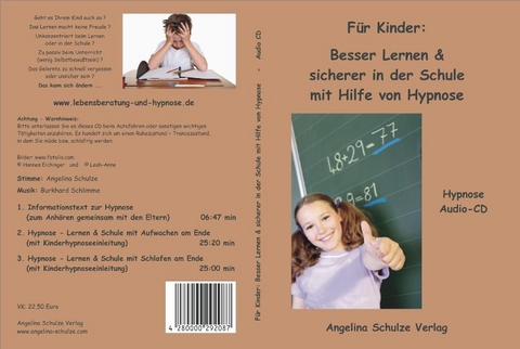 Für Kinder: Besser Lernen & sicherer in der Schule mit Hilfe von Hypnose - Angelina Schulze