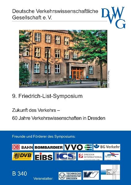 Zukunft des Verkehrs - 60 Jahre Verkehrswissenschaften in Dresden - 