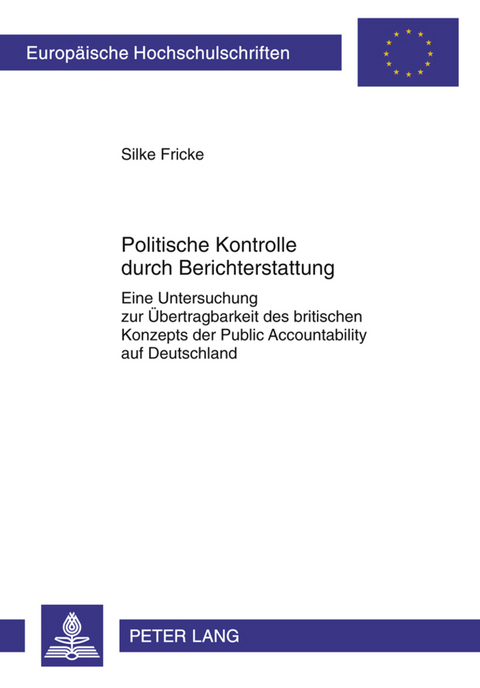 Politische Kontrolle durch Berichterstattung - Silke Fricke