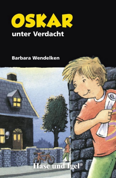 Oskar unter Verdacht - Barbara Wendelken