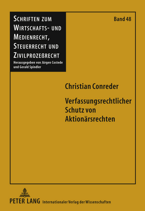 Verfassungsrechtlicher Schutz von Aktionärsrechten - Christian Conreder