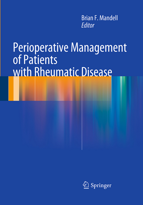 Perioperative Management of Patients with Rheumatic Disease - 