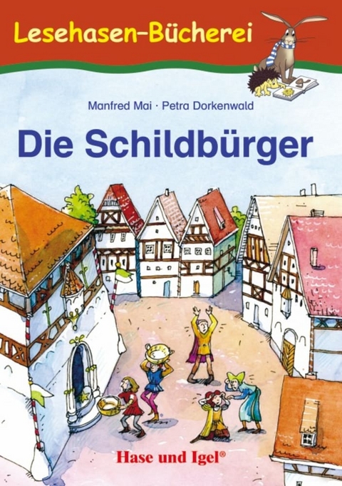 Die Schildbürger - Manfred Mai