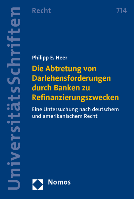 Die Abtretung von Darlehensforderungen durch Banken zu Refinanzierungszwecken - Philipp E. Heer