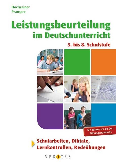 Leistungsbeurteilung im Deutschunterricht - Wolfgang Pramper, Sissy Hochrainer