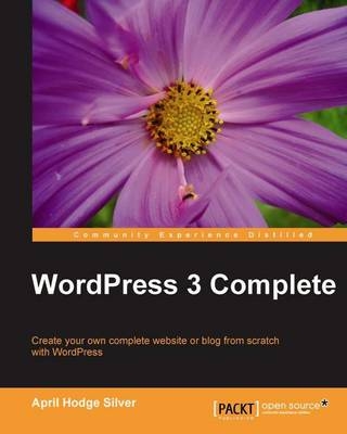 Wordpress 3 Complete - April Hodge Silver