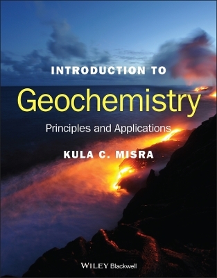 Introduction to Geochemistry - Kula C. Misra